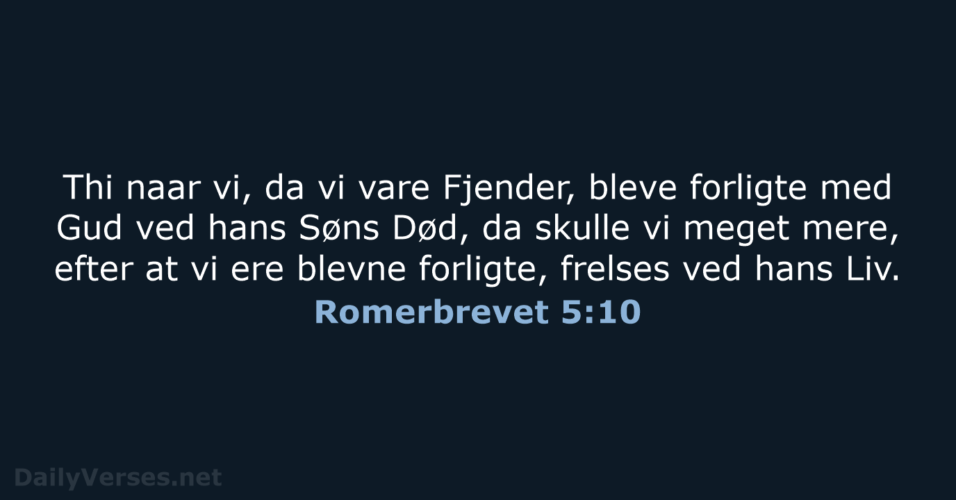 Romerbrevet 5:10 - DA1871