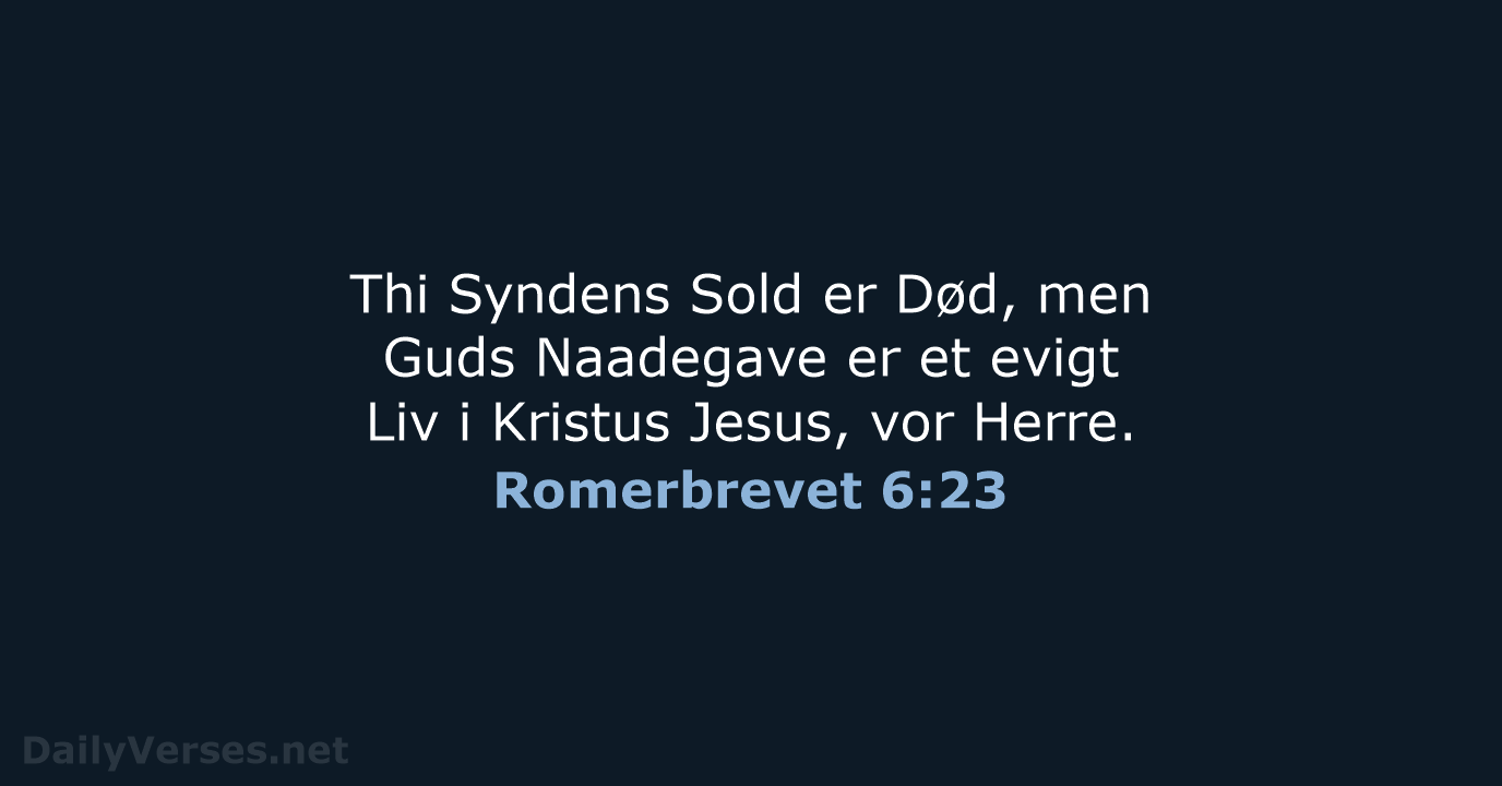 Romerbrevet 6:23 - DA1871