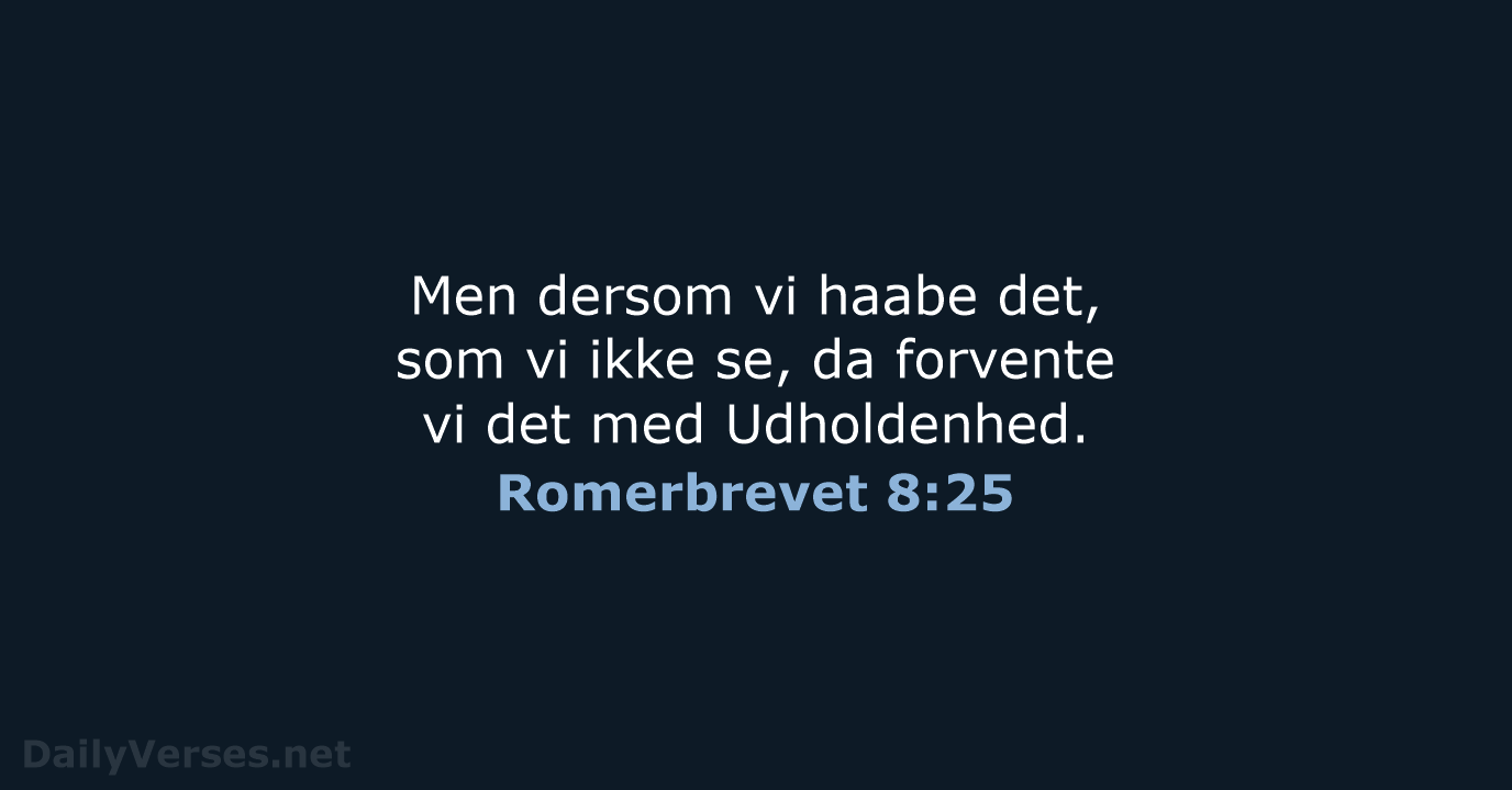 Romerbrevet 8:25 - DA1871