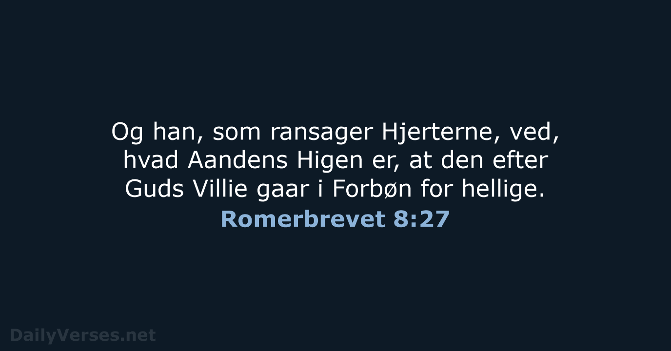 Romerbrevet 8:27 - DA1871