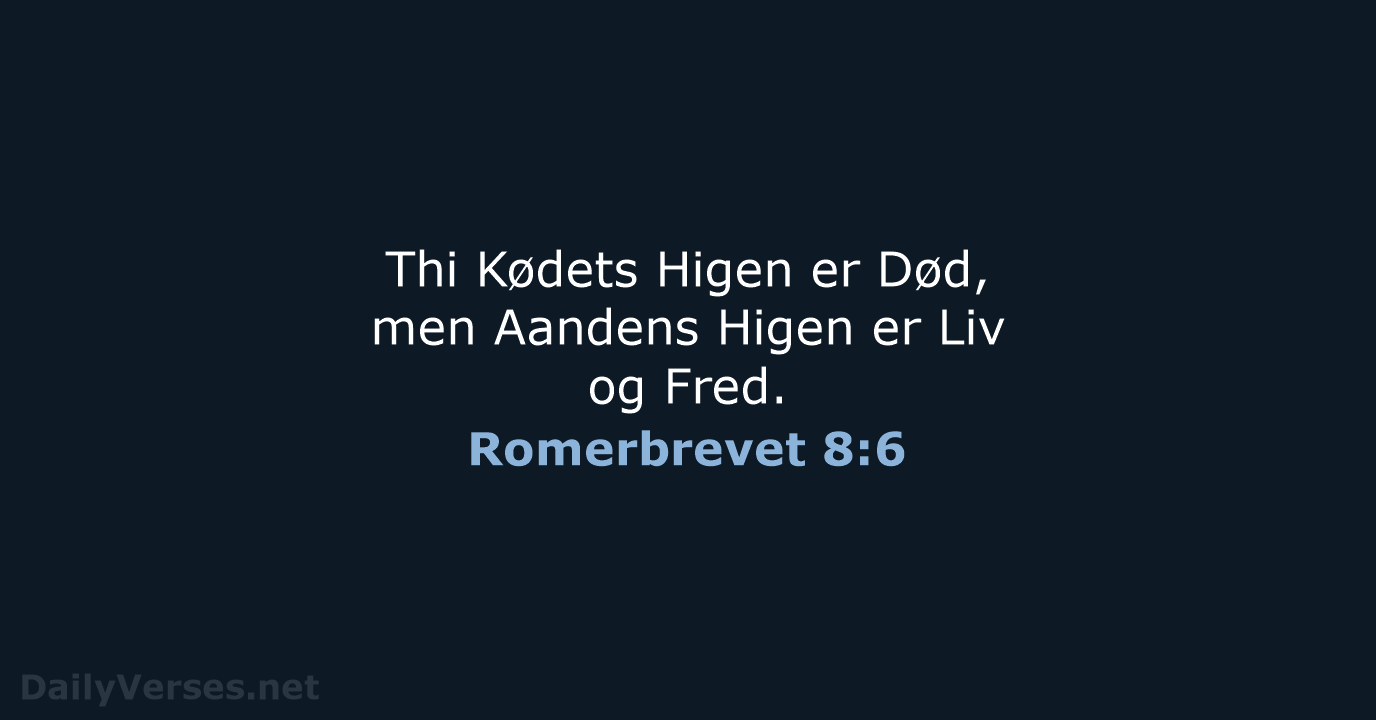 Romerbrevet 8:6 - DA1871
