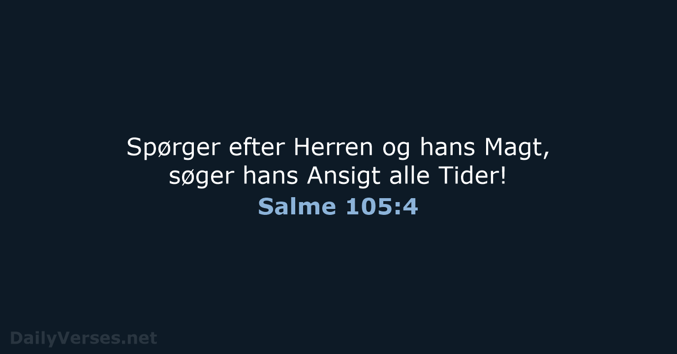 Salme 105:4 - DA1871