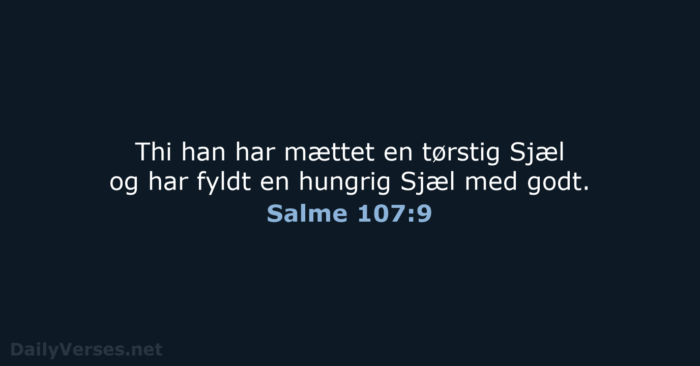 Salme 107:9 - DA1871