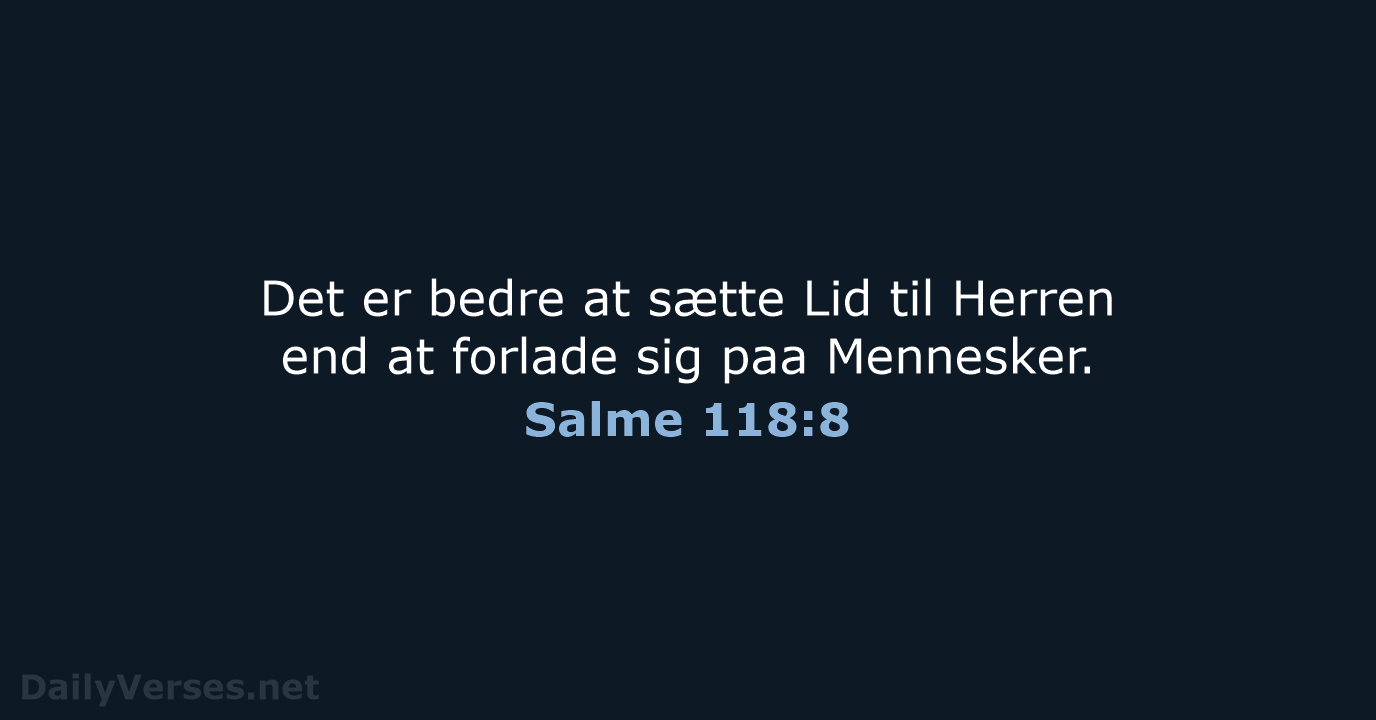 Salme 118:8 - DA1871