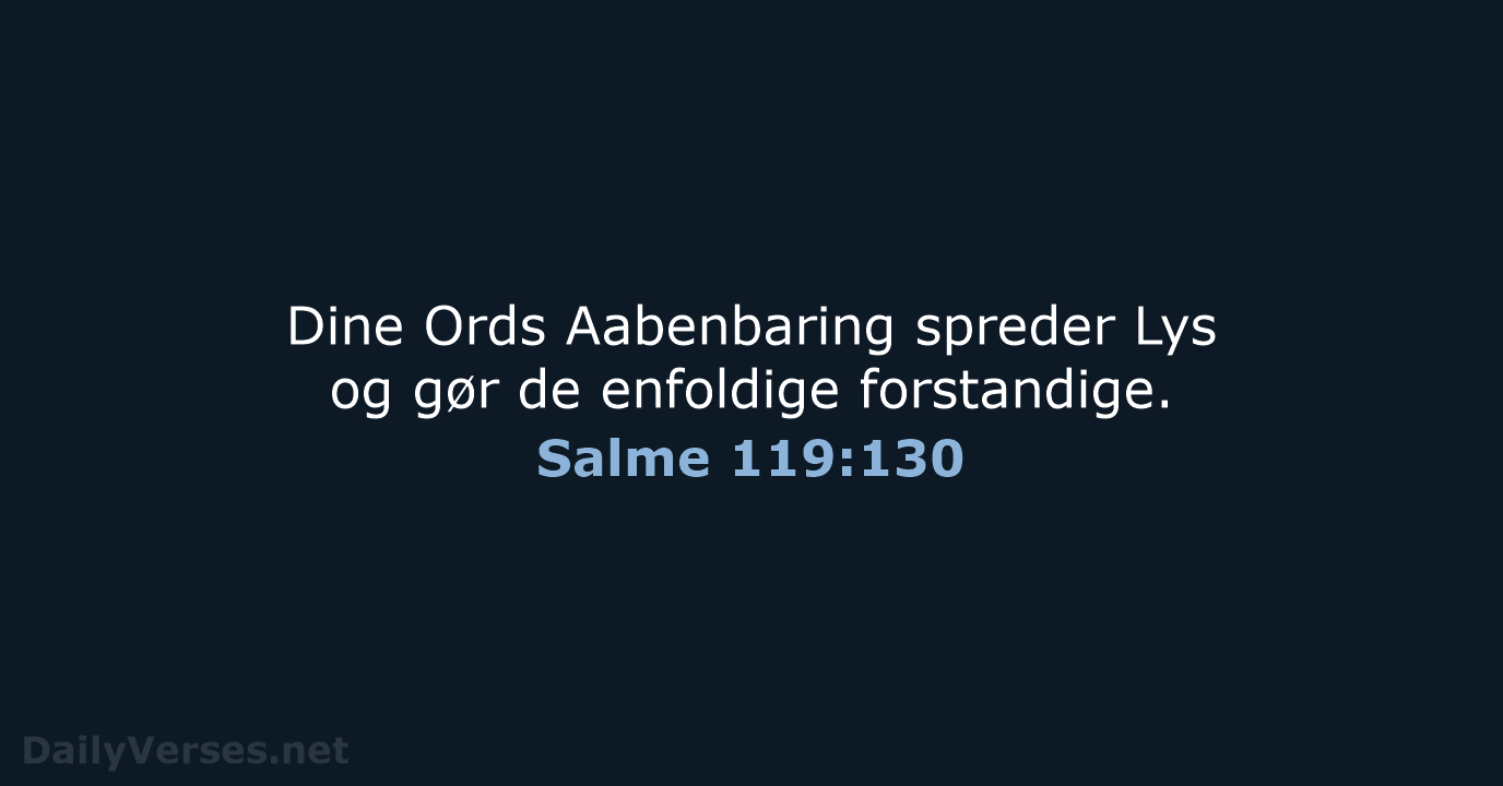 Salme 119:130 - DA1871