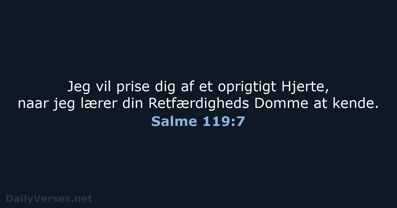 Salme 119:7 - DA1871