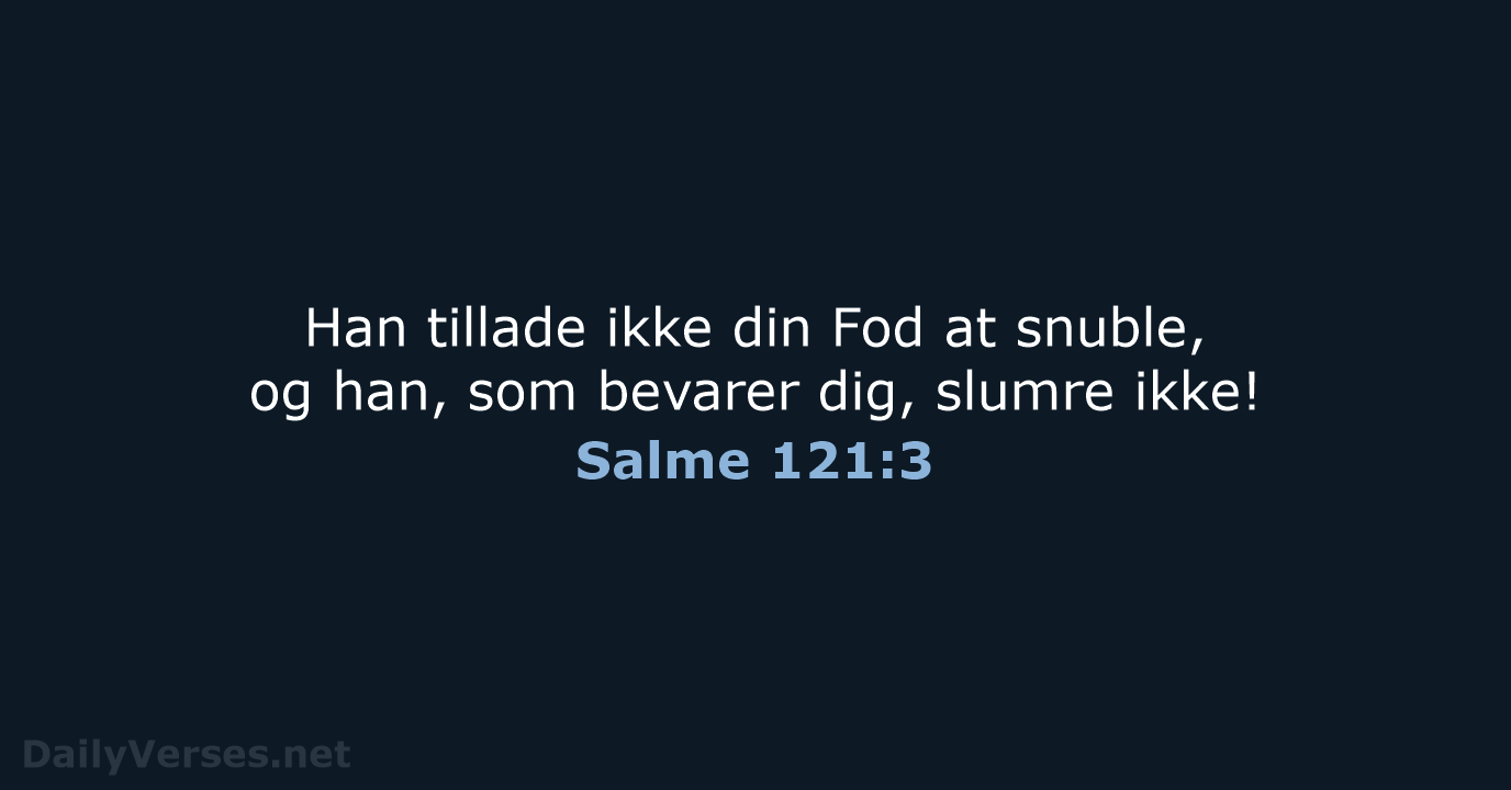 Salme 121:3 - DA1871