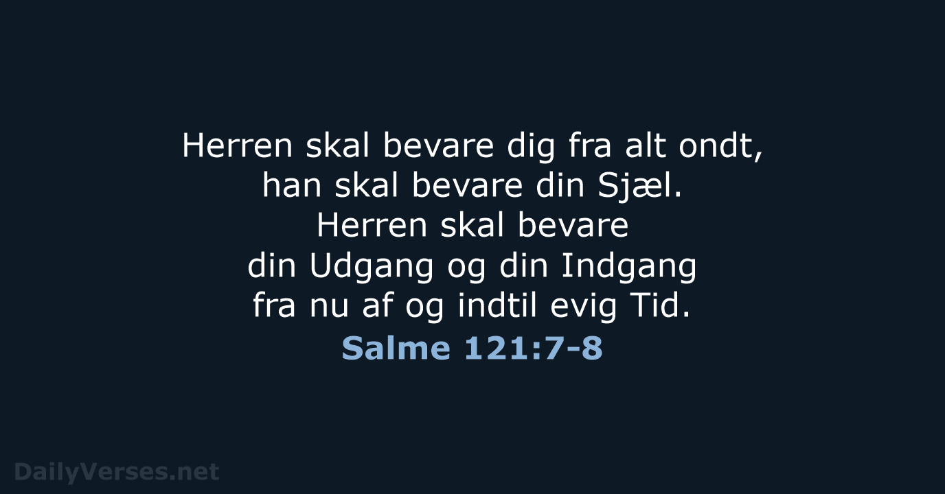 Salme 121:7-8 - DA1871