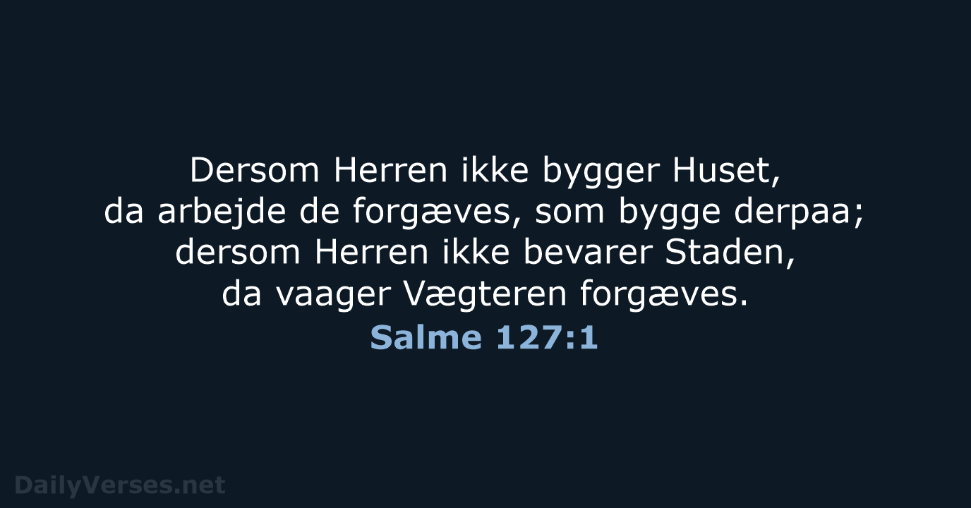 Salme 127:1 - DA1871