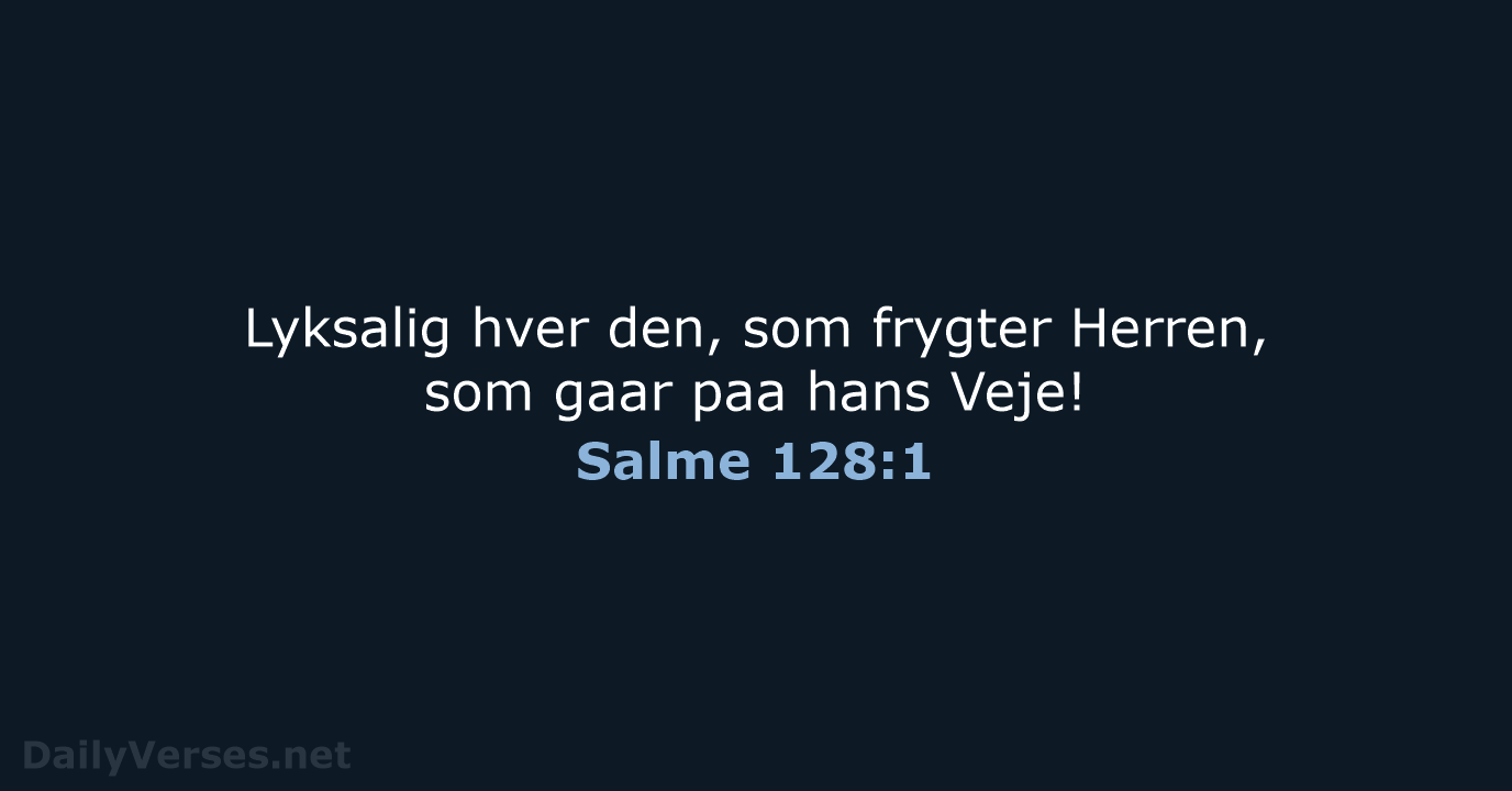 Salme 128:1 - DA1871