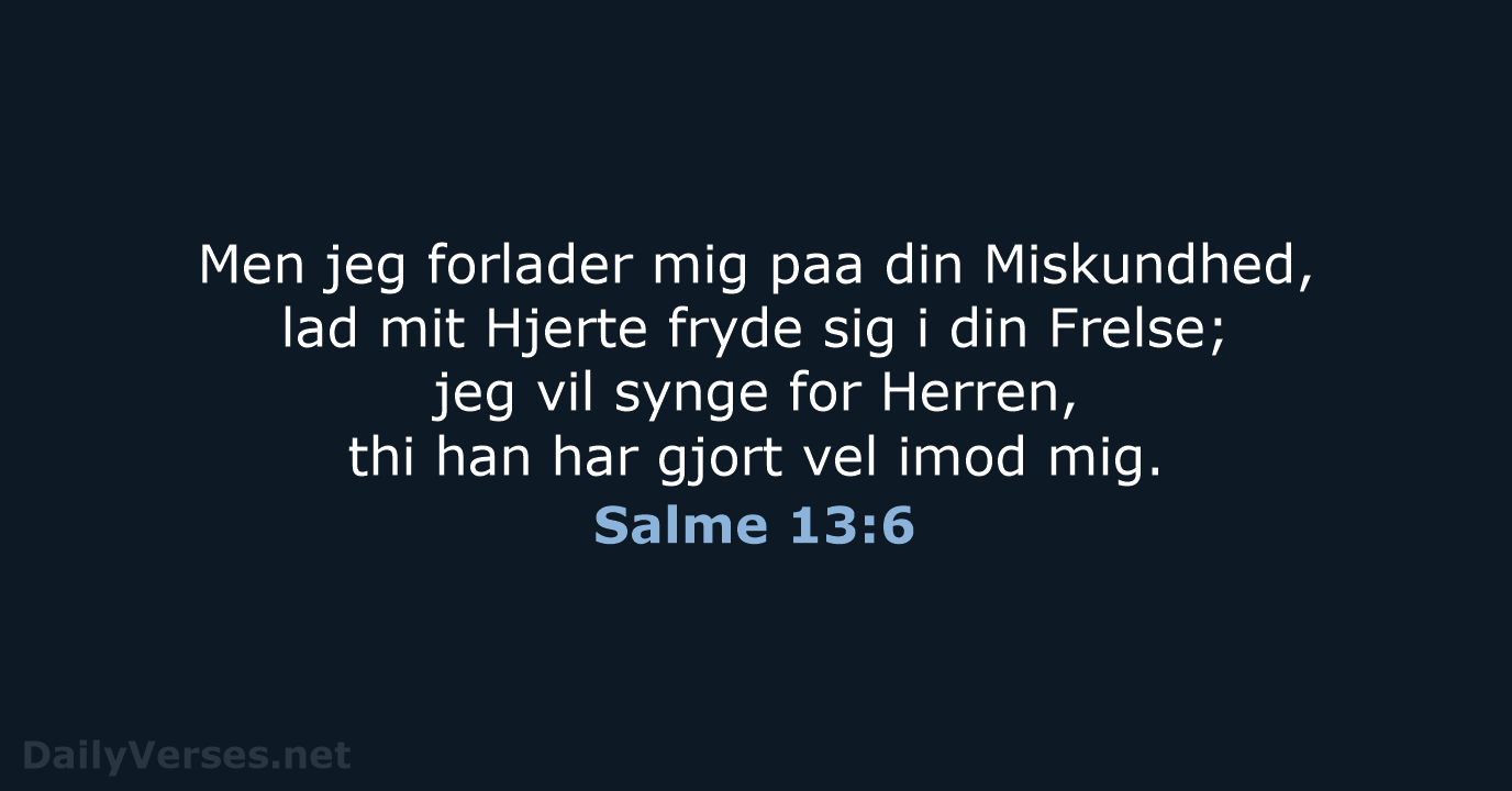 Salme 13:6 - DA1871