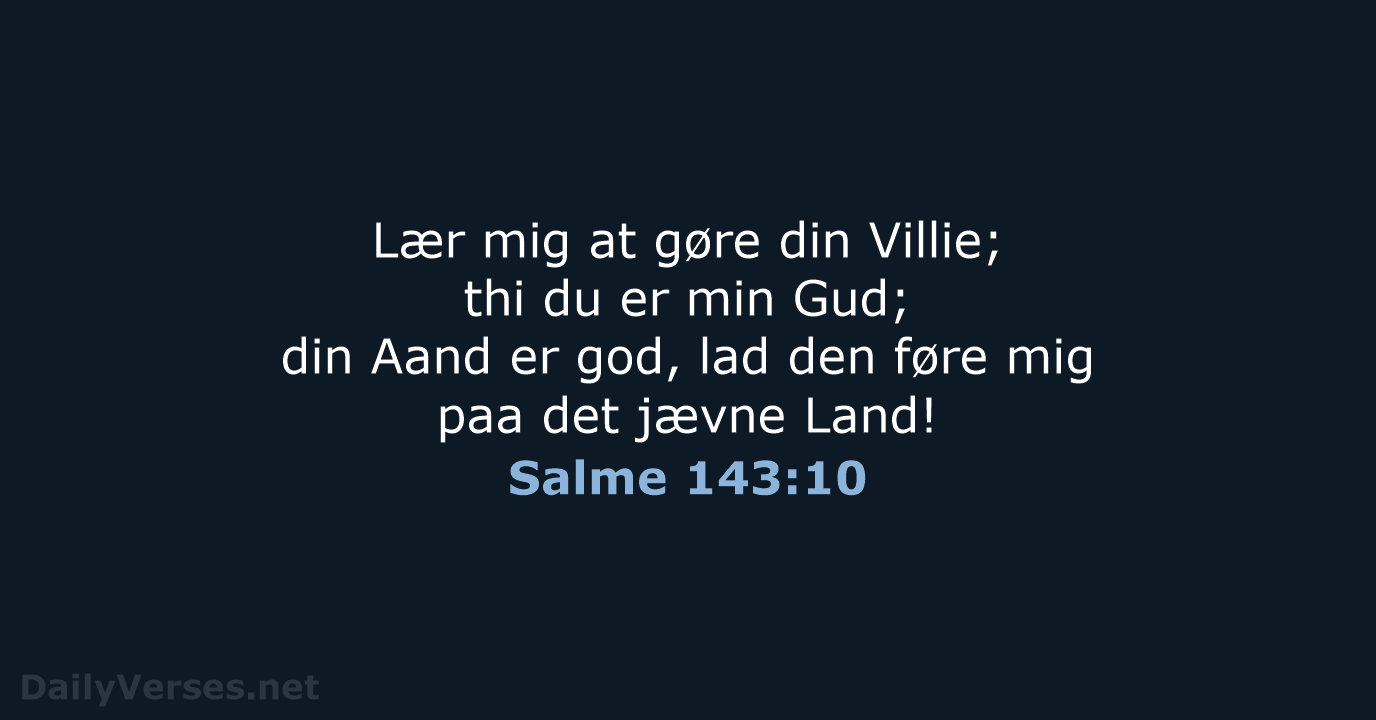 Salme 143:10 - DA1871
