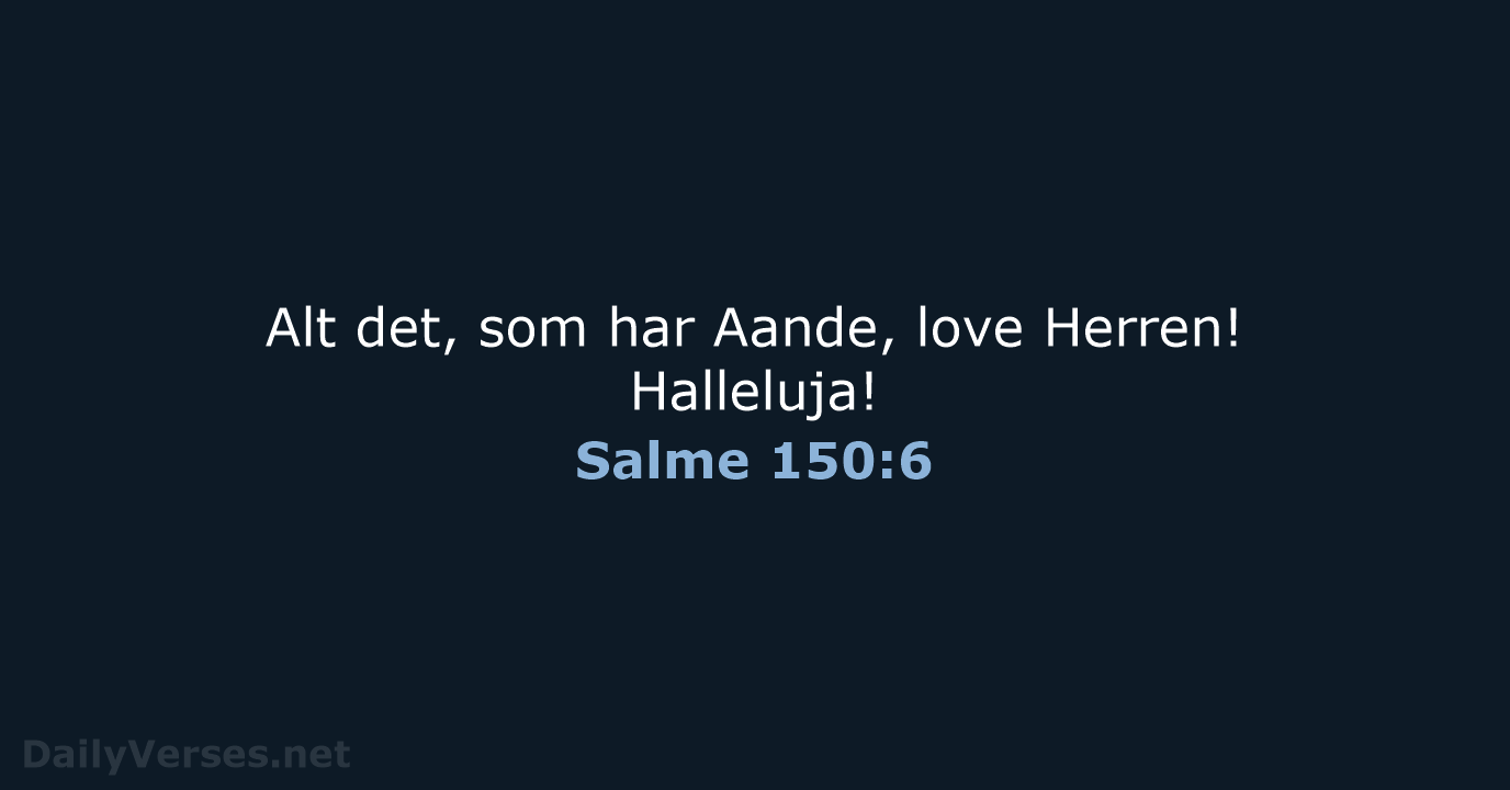 Salme 150:6 - DA1871