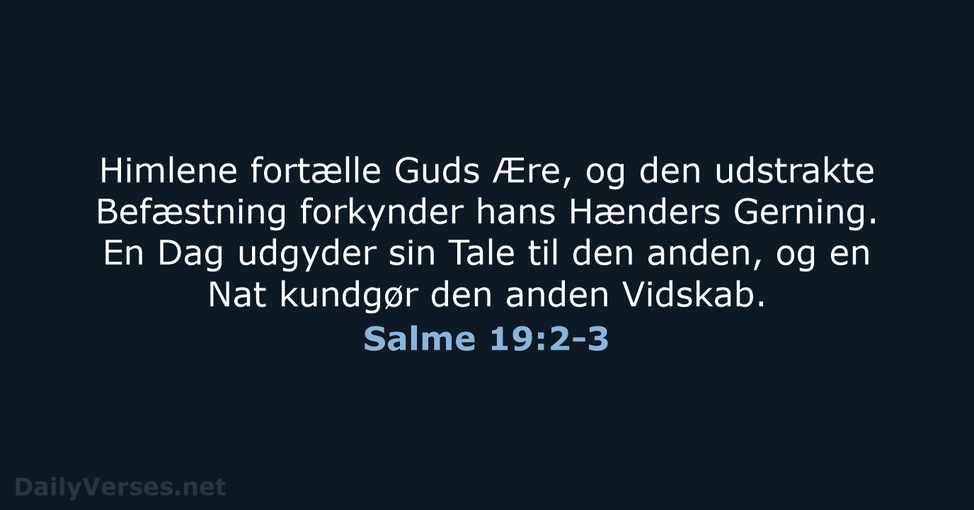 Salme 19:2-3 - DA1871