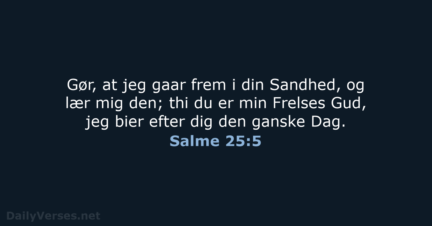 Salme 25:5 - DA1871