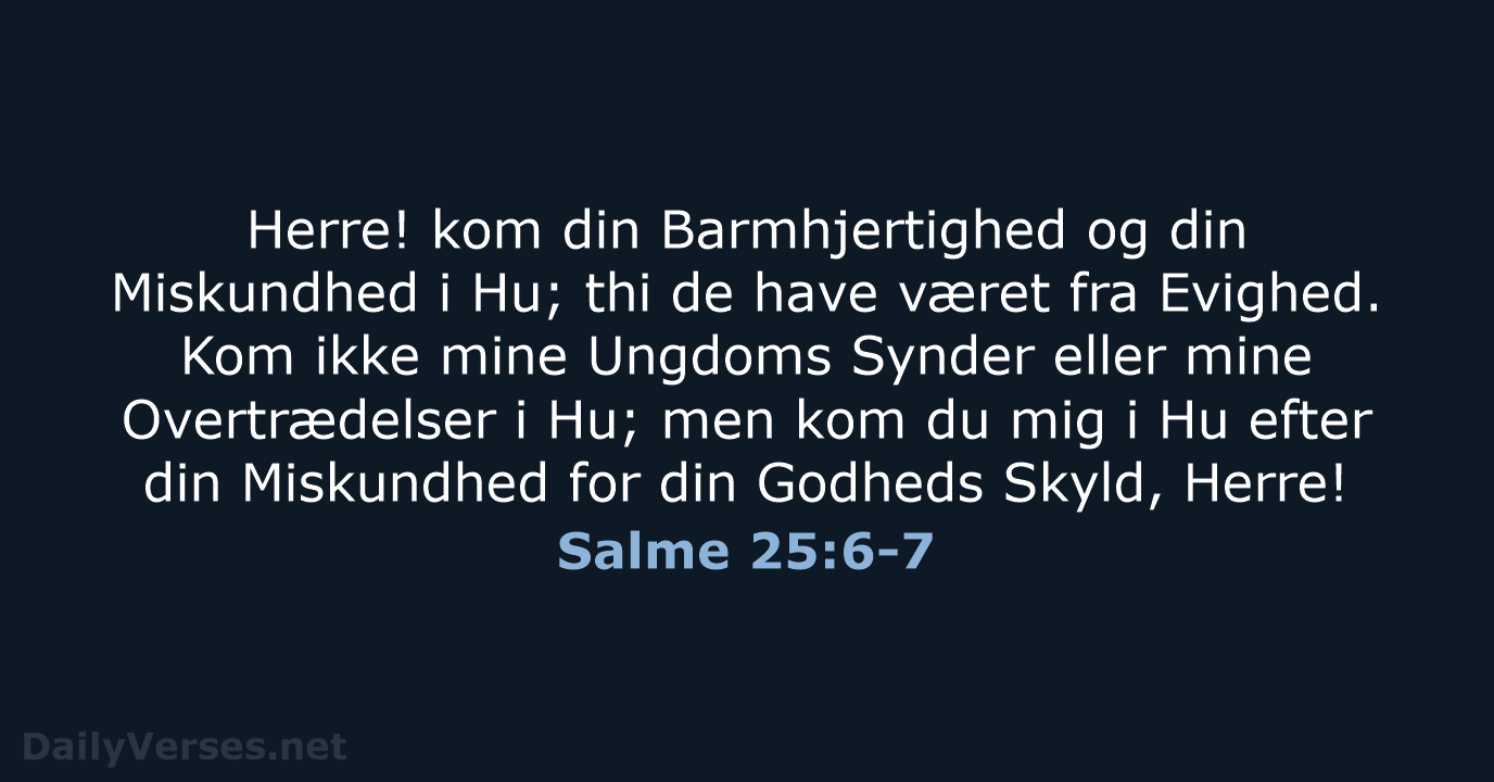Salme 25:6-7 - DA1871