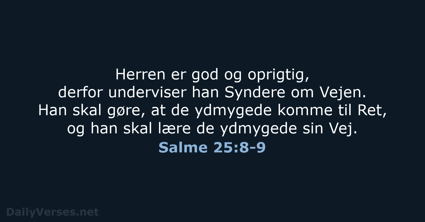 Salme 25:8-9 - DA1871