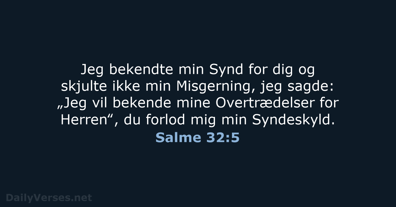 Salme 32:5 - DA1871