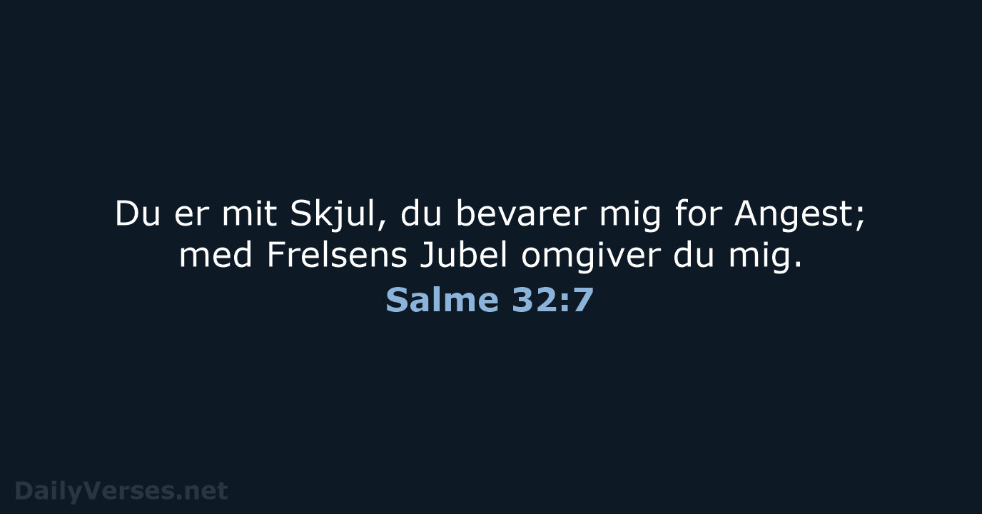 Salme 32:7 - DA1871