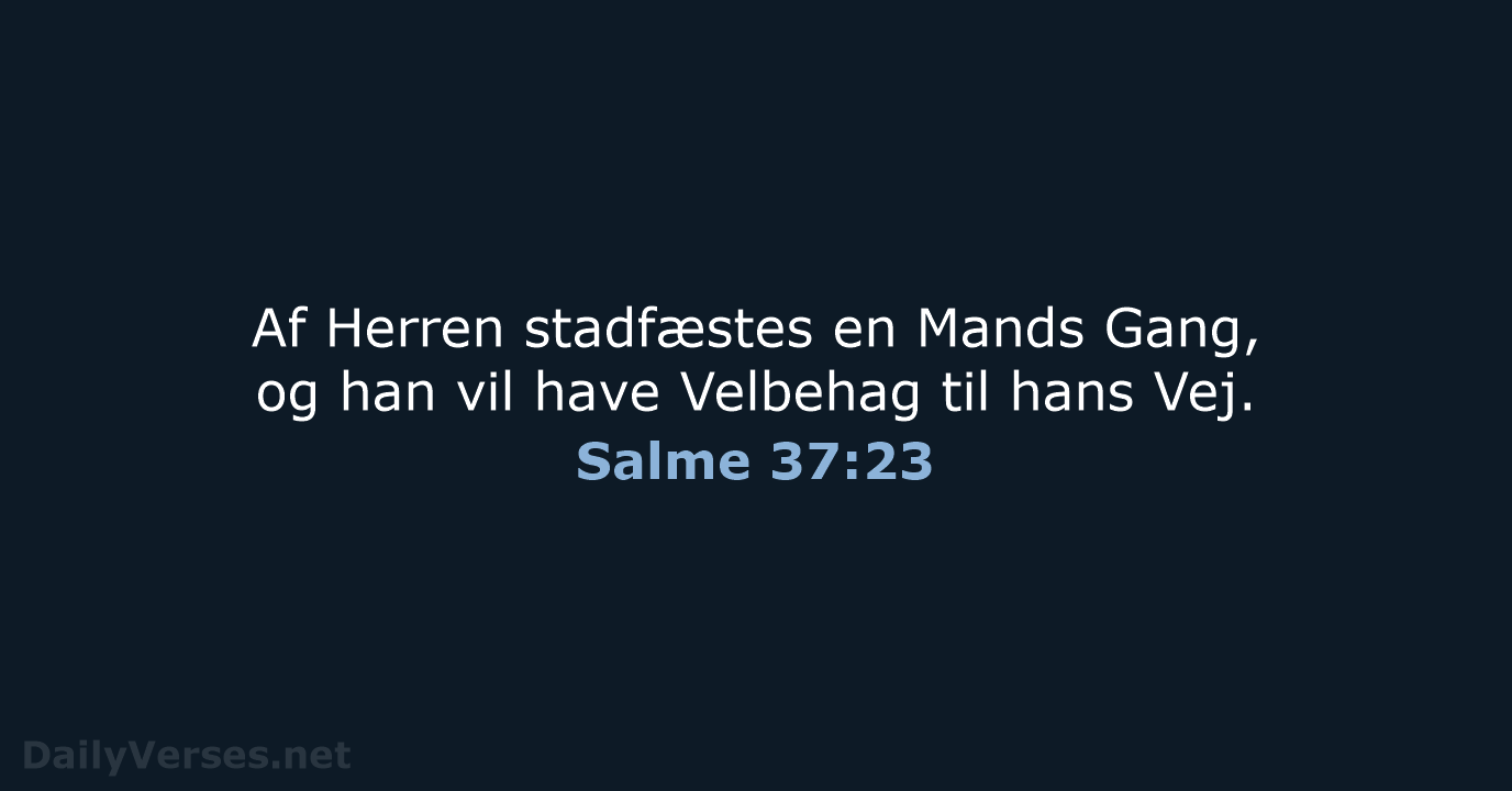 Salme 37:23 - DA1871