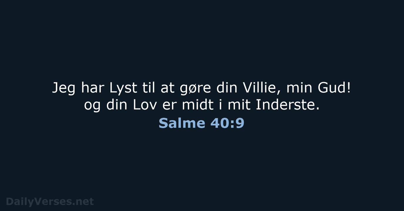 Salme 40:9 - DA1871