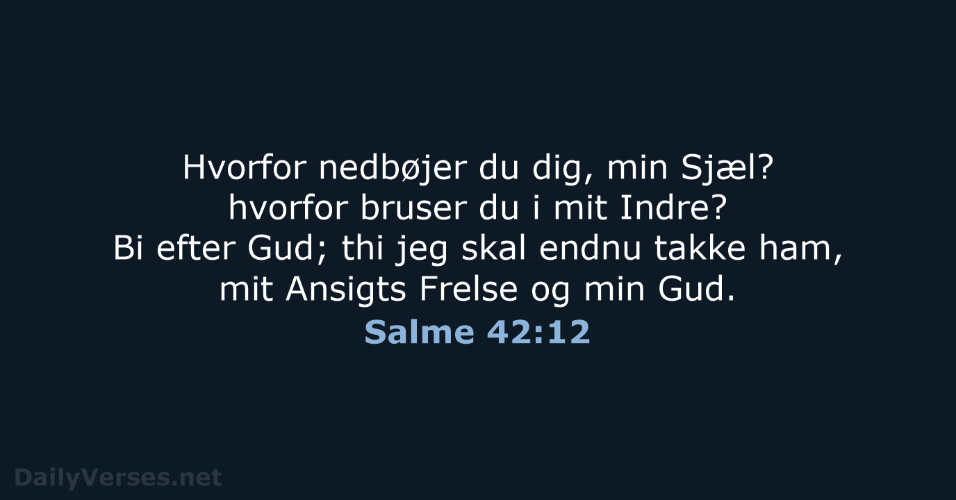 Salme 42:12 - DA1871