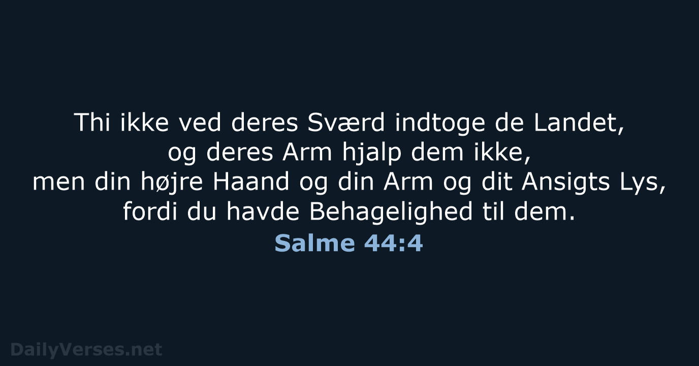 Salme 44:4 - DA1871