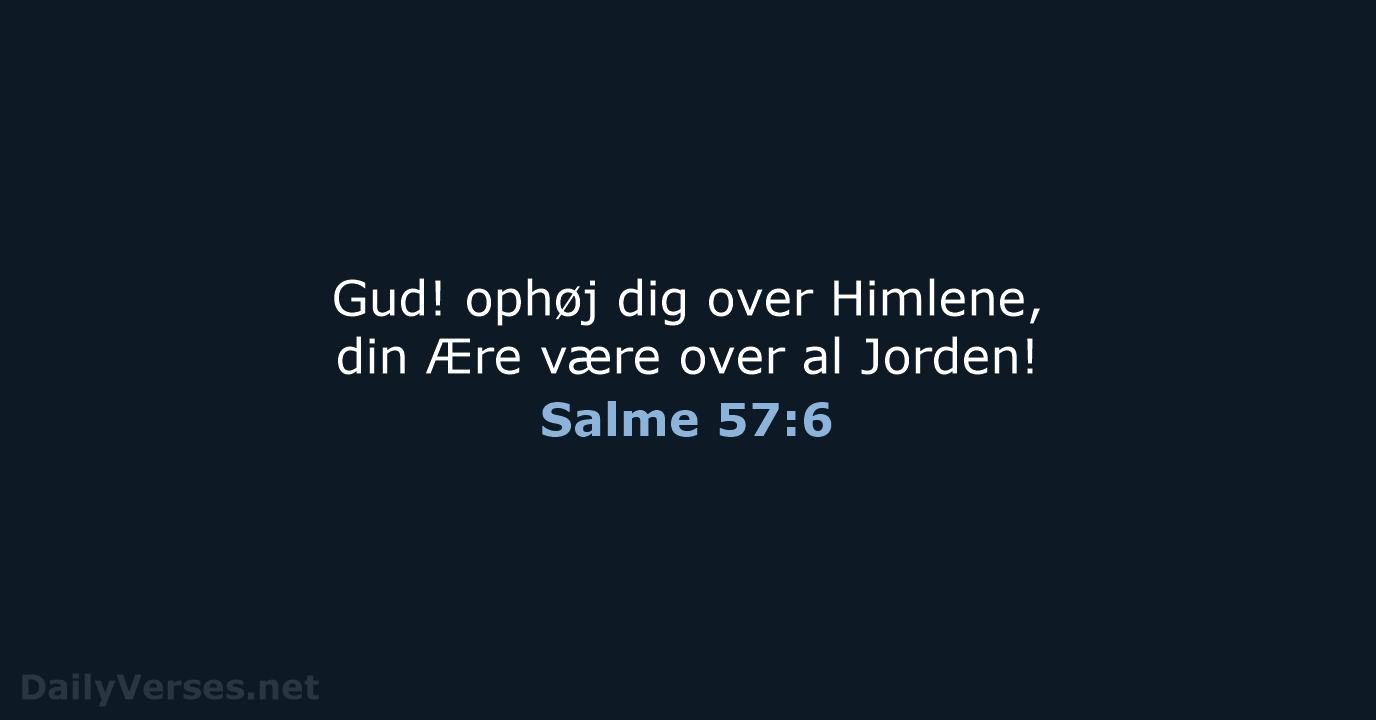 Salme 57:6 - DA1871