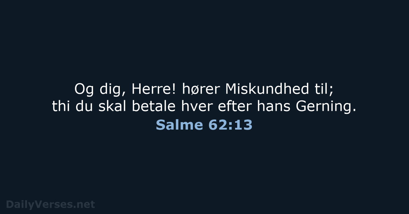 Salme 62:13 - DA1871