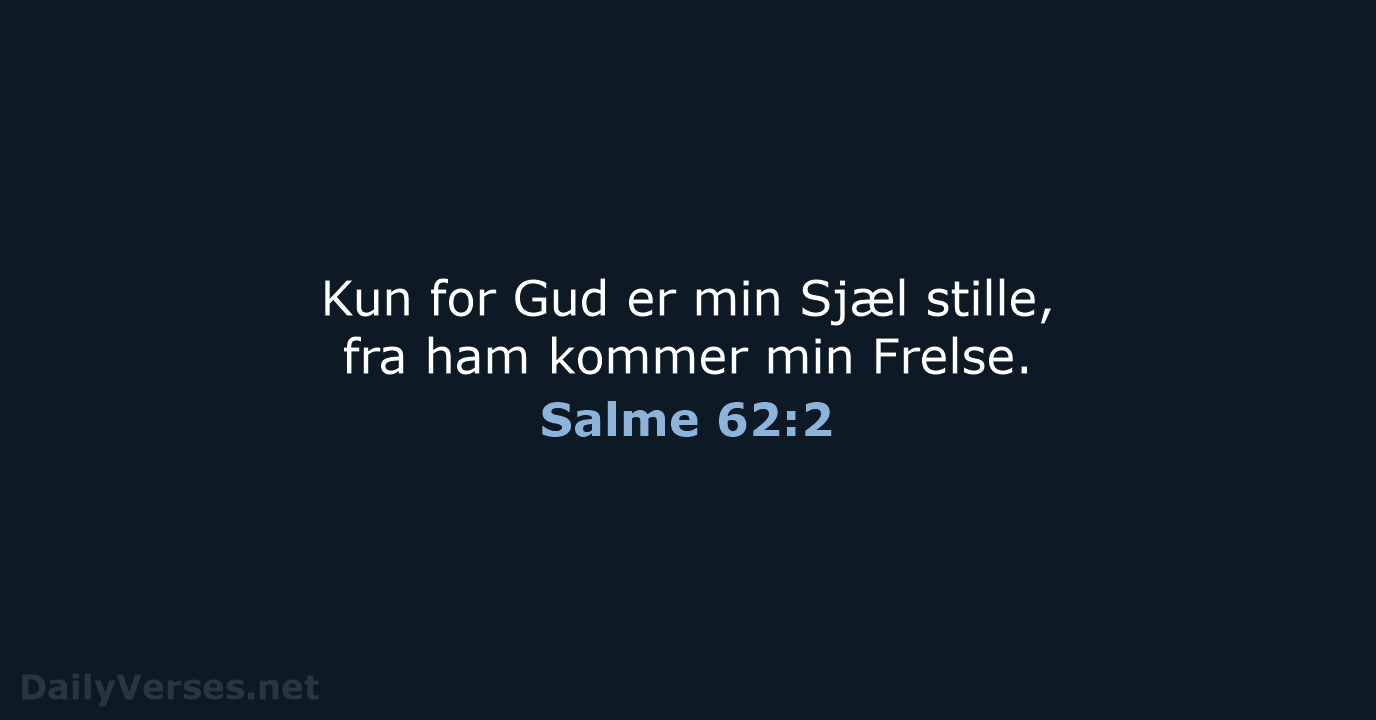 Salme 62:2 - DA1871