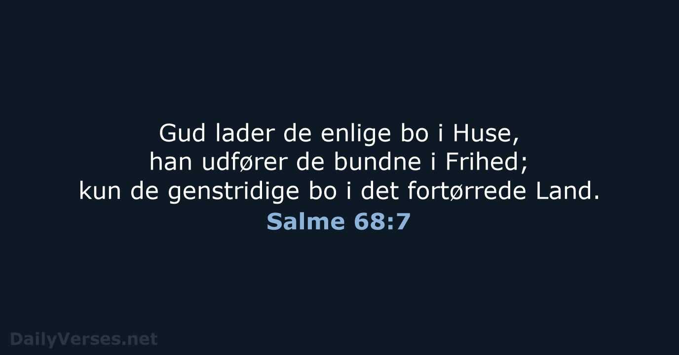 Salme 68:7 - DA1871