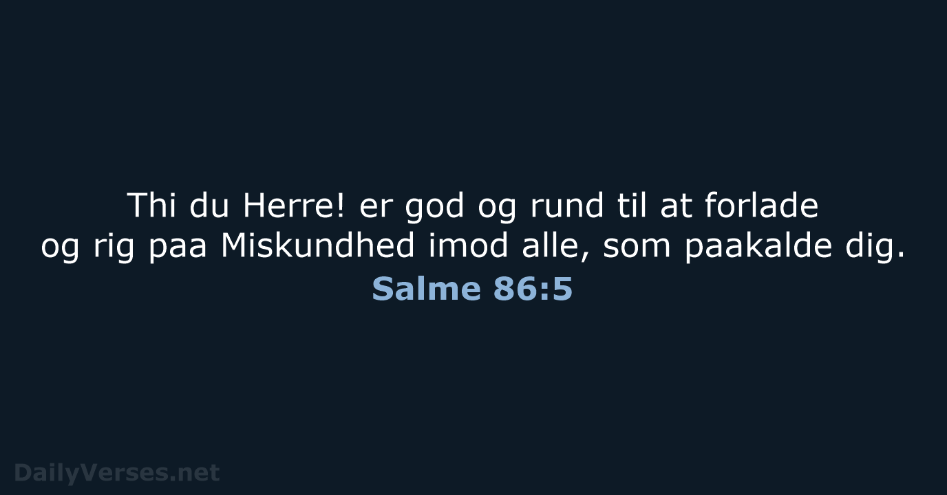 Salme 86:5 - DA1871