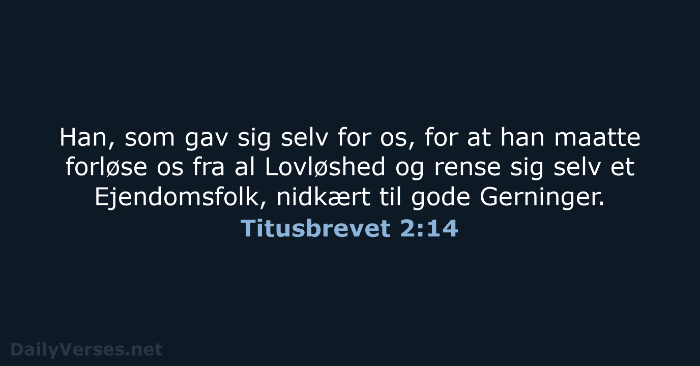 Titusbrevet 2:14 - DA1871
