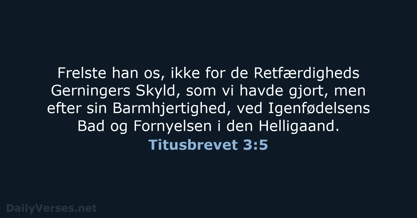 Titusbrevet 3:5 - DA1871