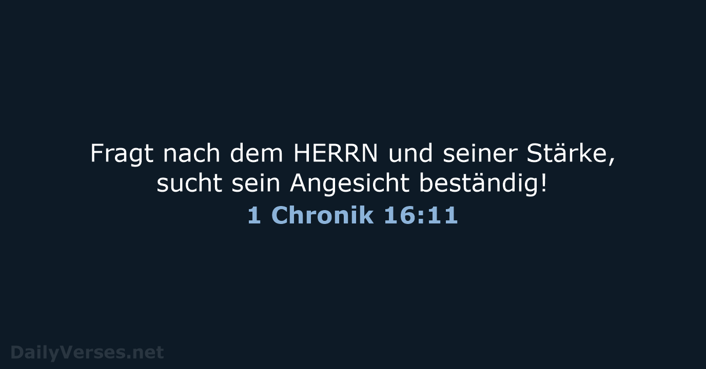 1 Chronik 16:11 - ELB