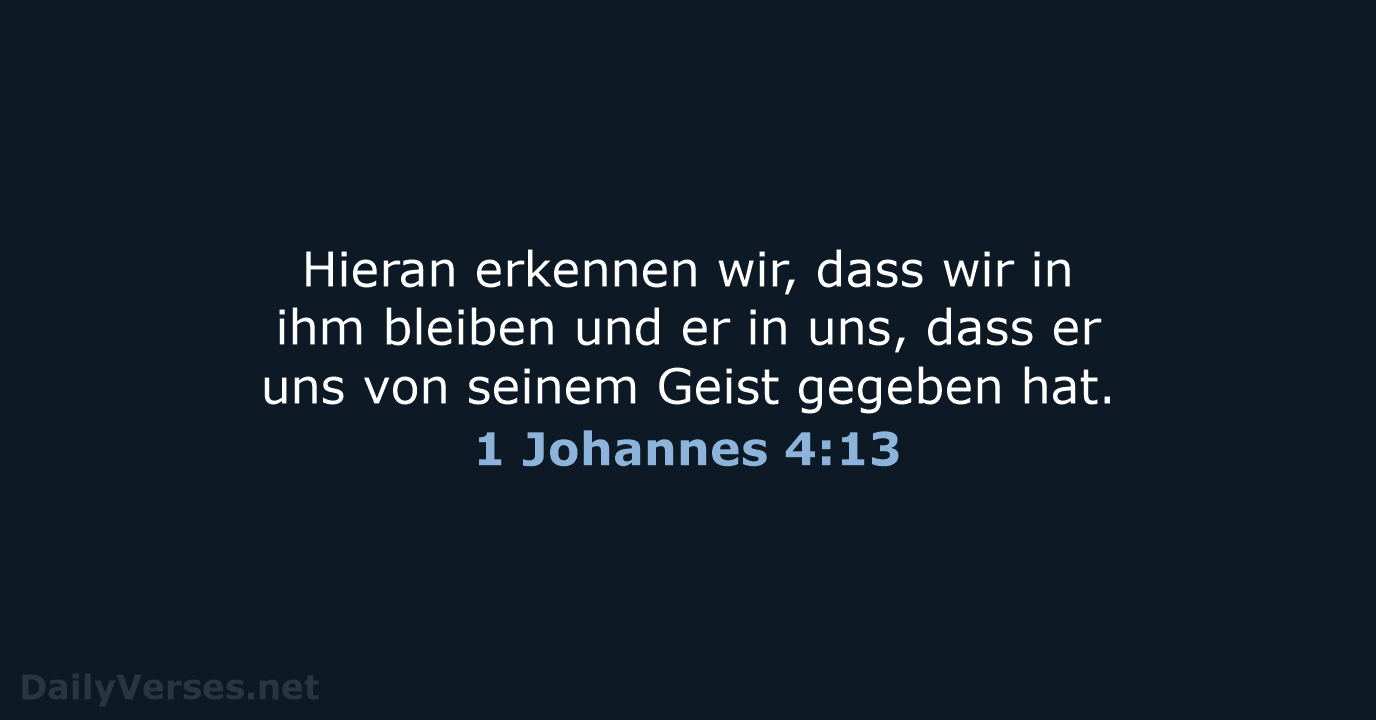 1 Johannes 4:13 - ELB