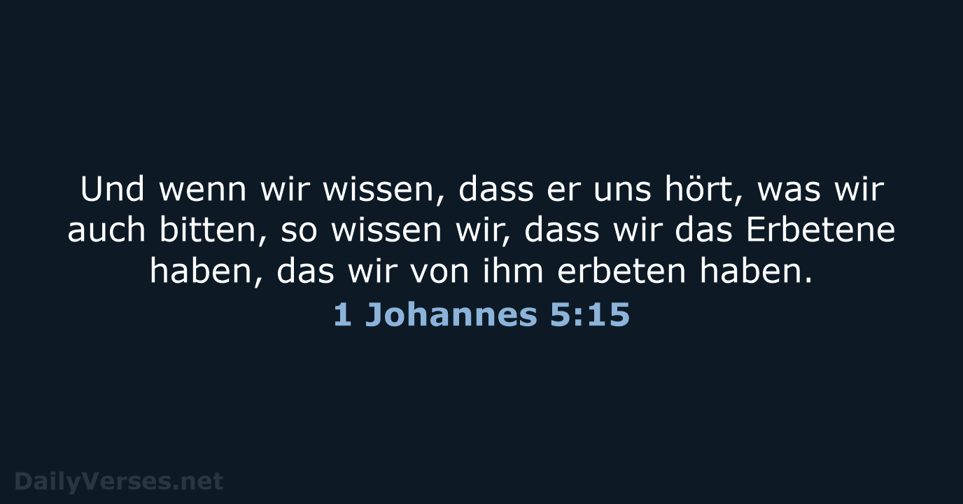 1 Johannes 5:15 - ELB