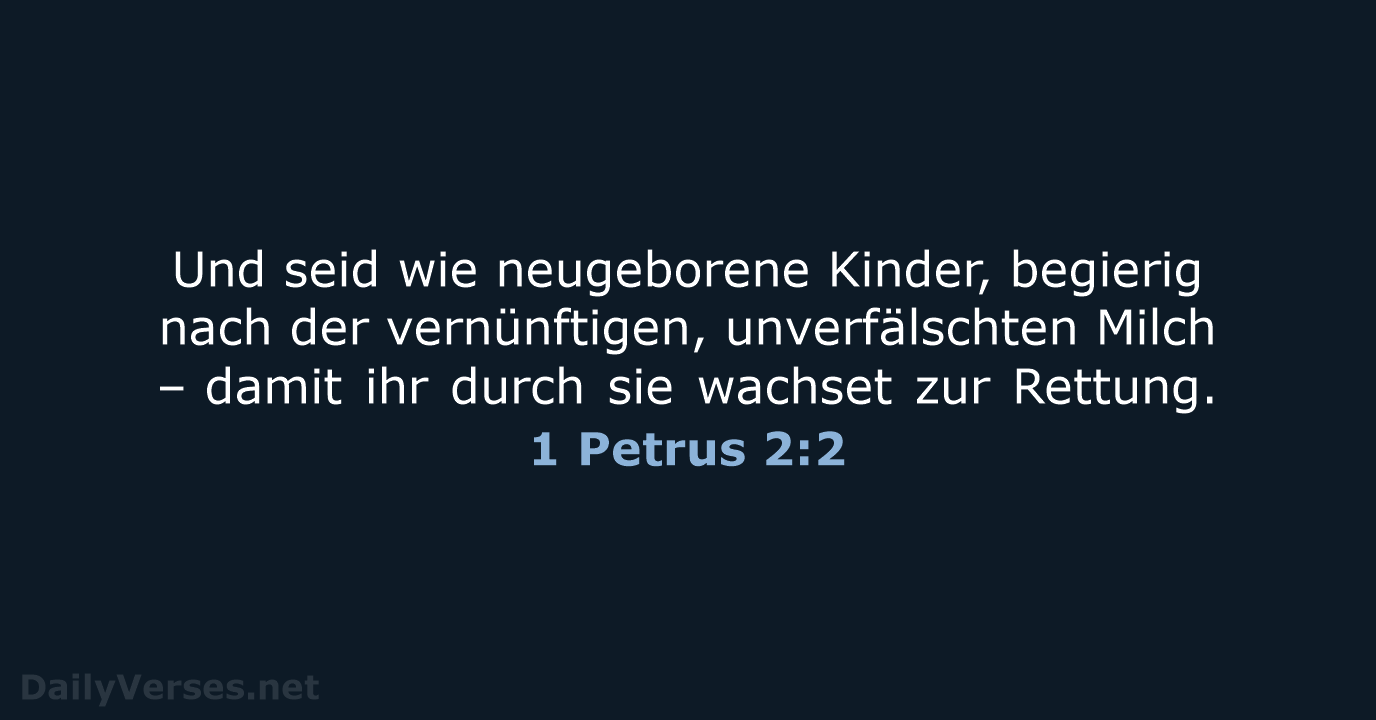 1 Petrus 2:2 - ELB
