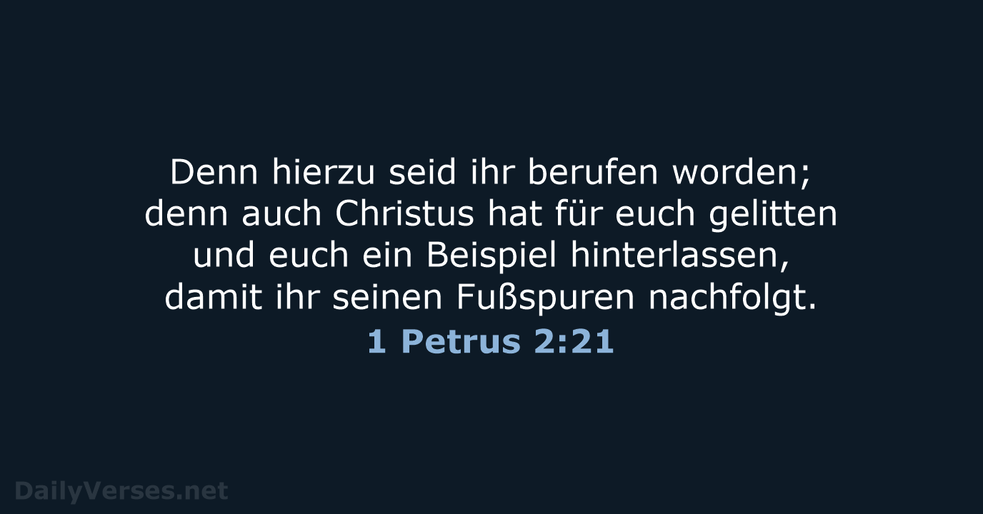 1 Petrus 2:21 - ELB