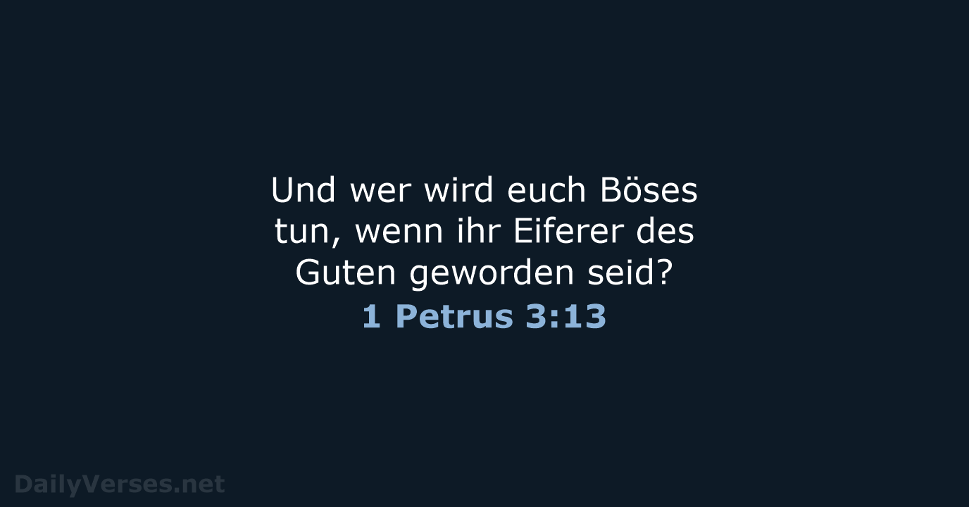 1 Petrus 3:13 - ELB