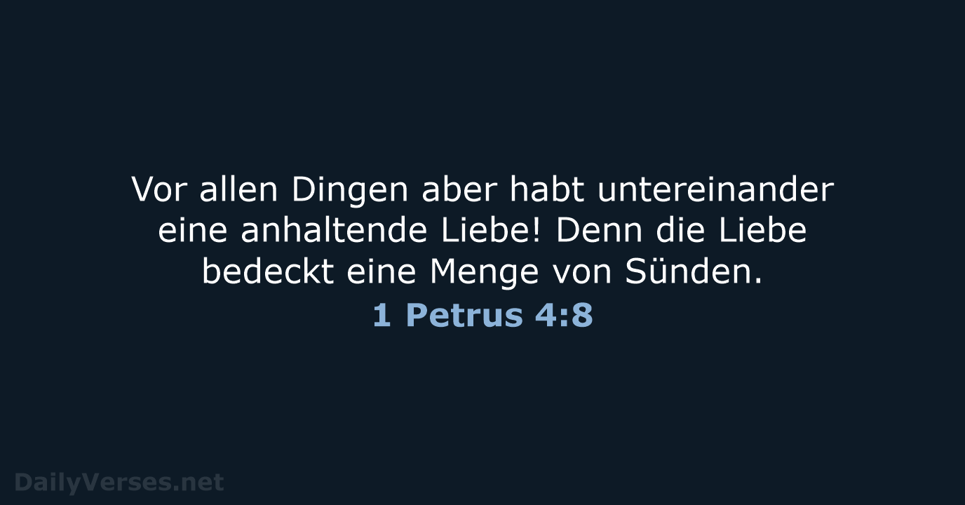 1 Petrus 4:8 - ELB