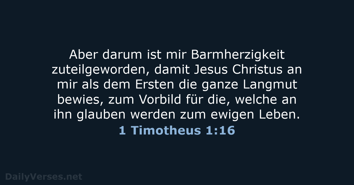 1 Timotheus 1:16 - ELB