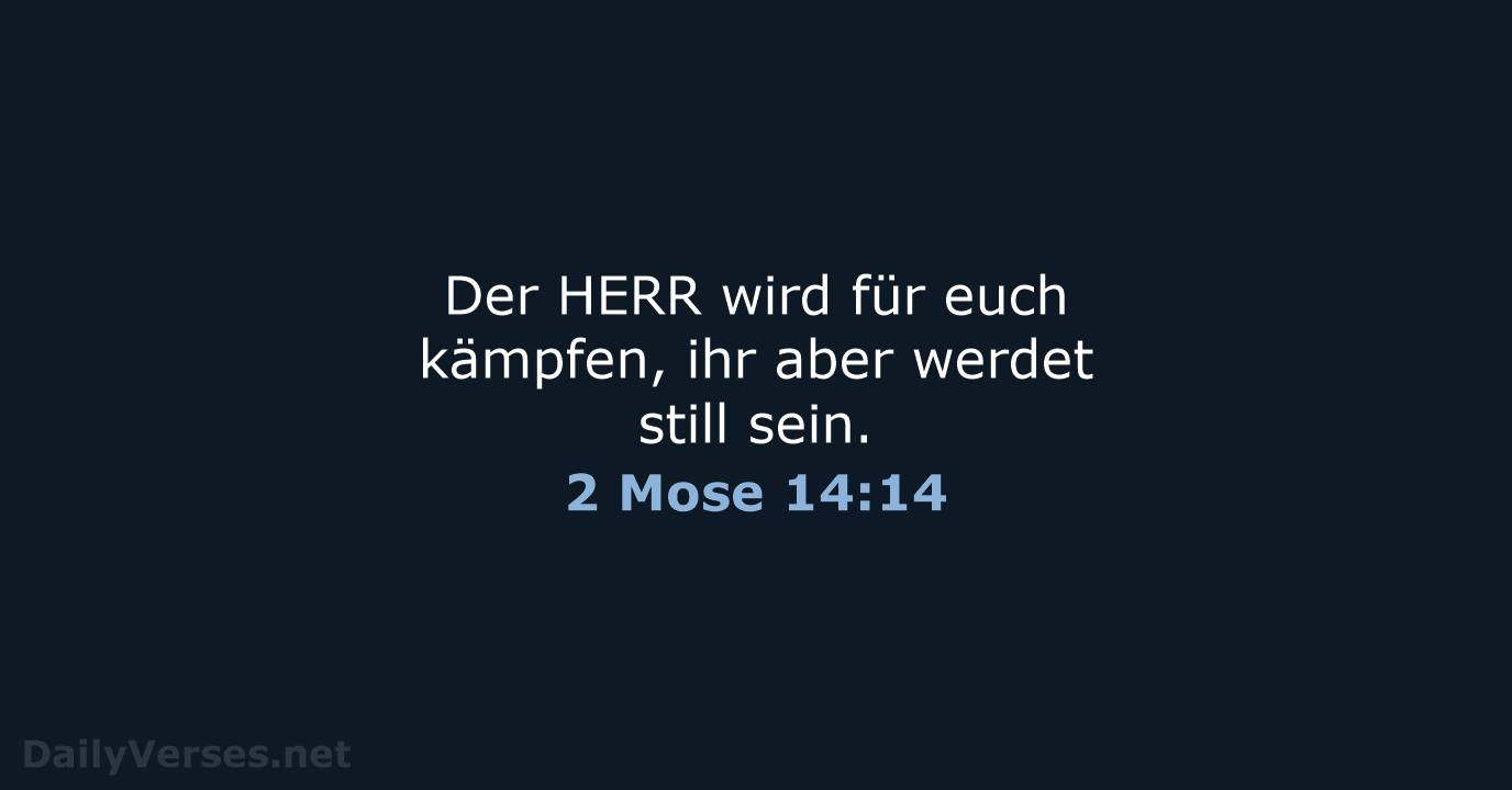 2 Mose 14:14 - ELB