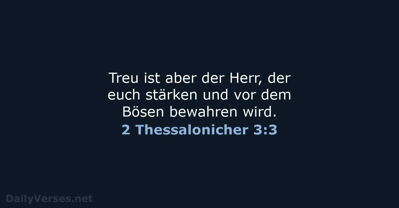 2 Thessalonicher 3:3 - ELB