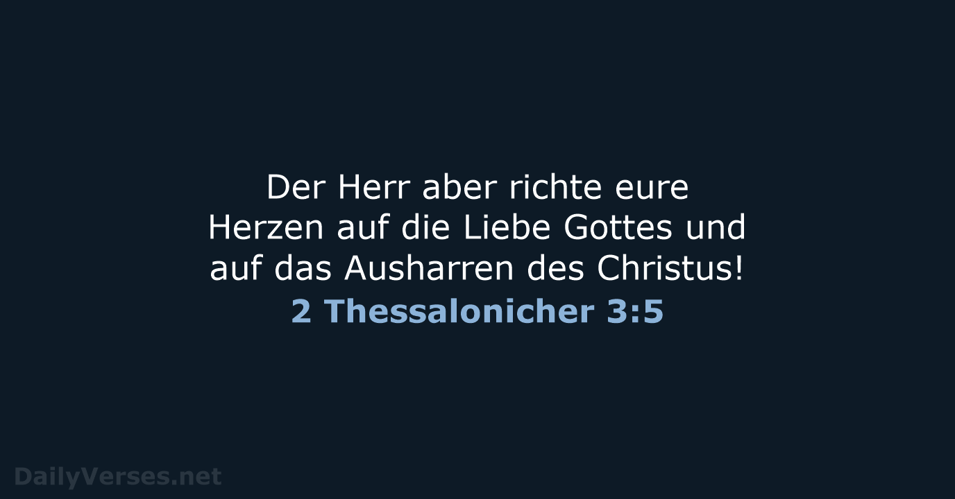 2 Thessalonicher 3:5 - ELB