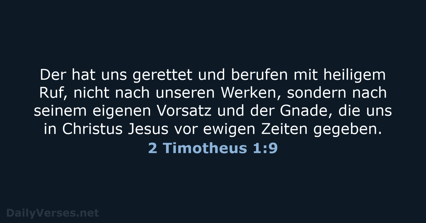 2 Timotheus 1:9 - ELB