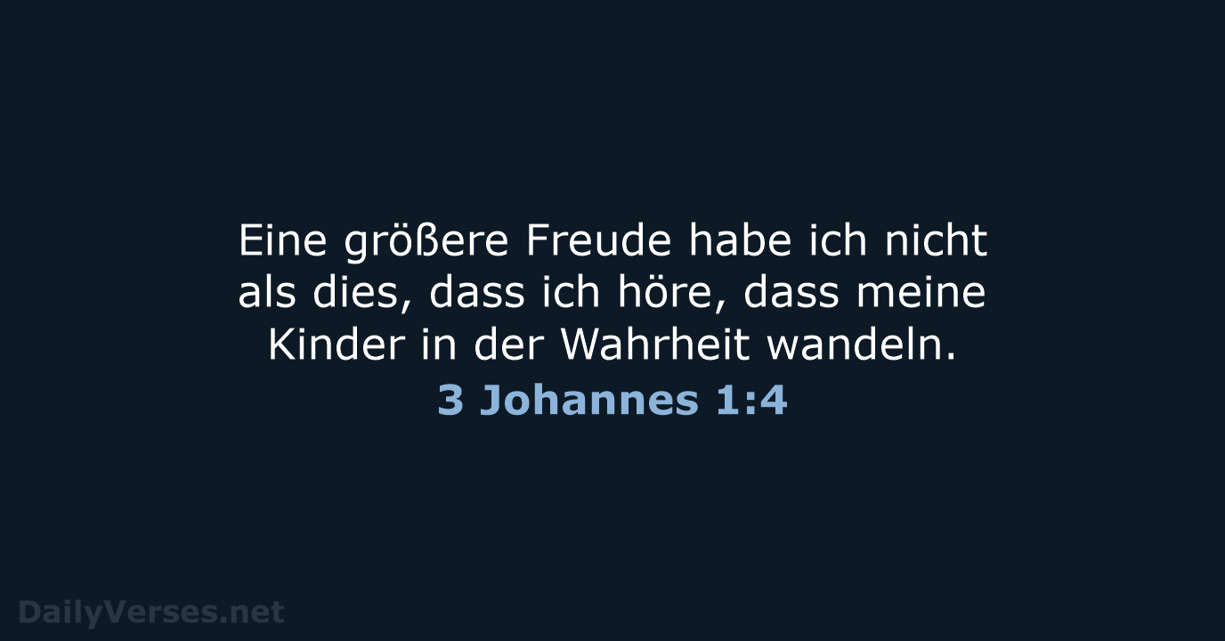 3 Johannes 1:4 - ELB