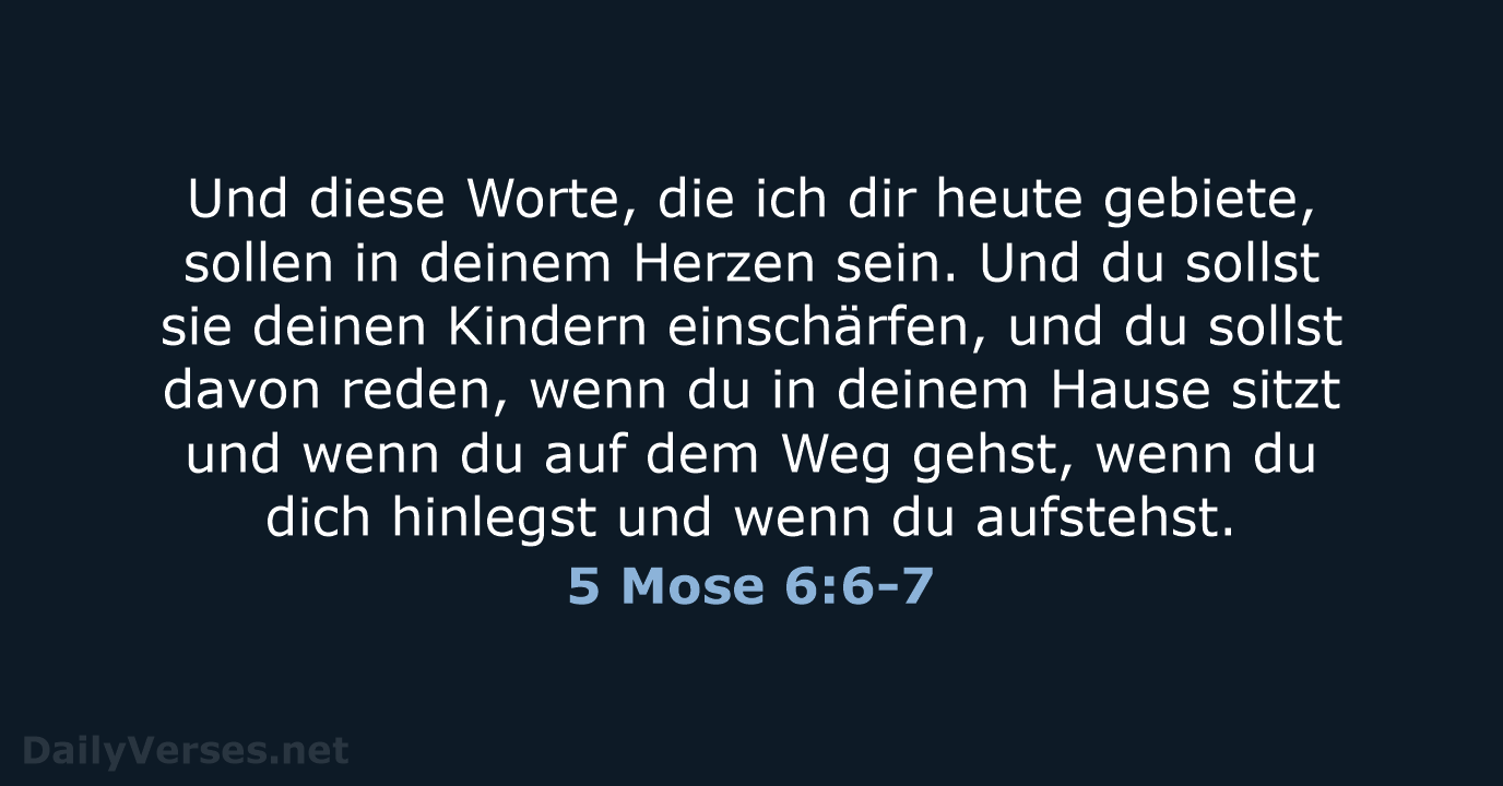 5 Mose 6:6-7 - ELB