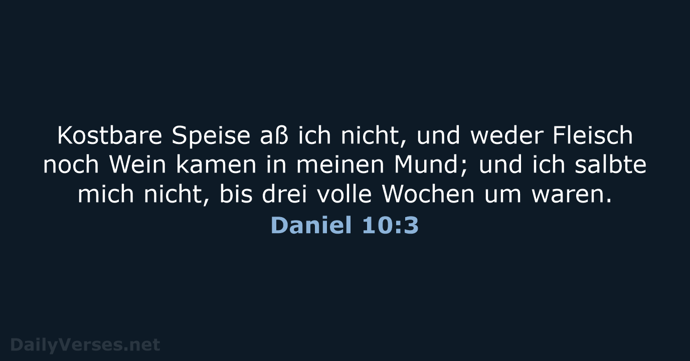 Daniel 10:3 - ELB