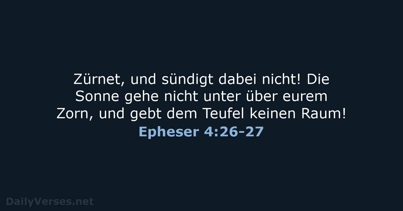 Epheser 4:26-27 - ELB